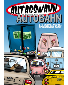 Everyday Autobahn Madness (GER)